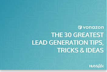 THE 30 GREATEST LEAD GENERATION TIPS, TRICKS & IDEAS